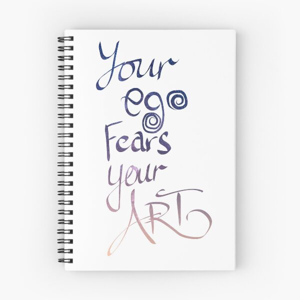 Item preview, Your Ego Fears Your Art designed and sold by David Leaps.