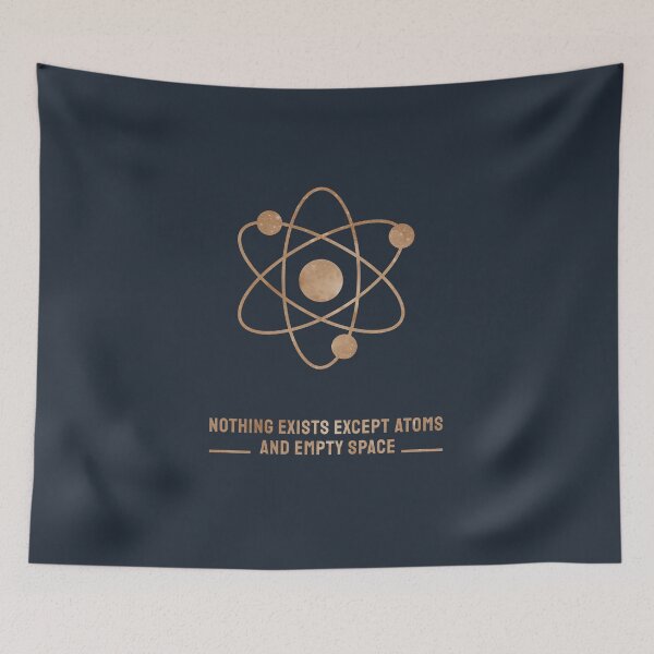 Item preview, Nothing exist except atoms designed and sold by Tsvetelina Mladenova.