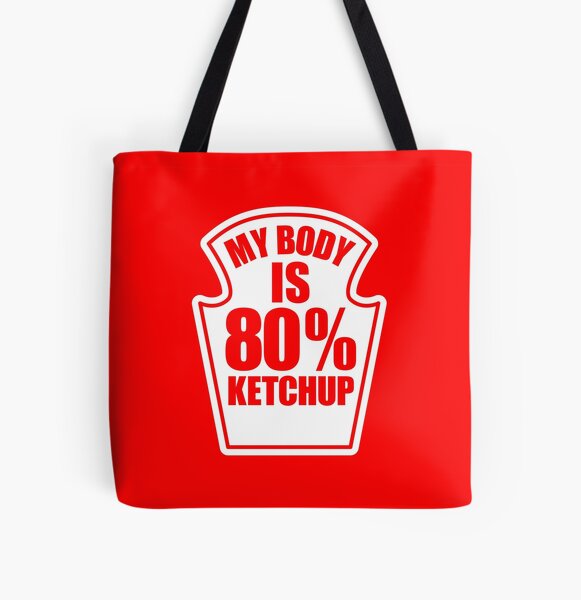 Item preview, Mein Körper besteht zu 80% aus Ketchup designed and sold by cchiaw.