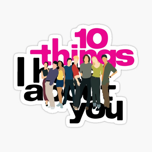 10 Things I Hate About You Stickers 