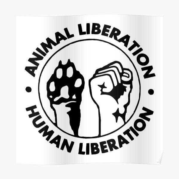 animal-liberation-human-liberation-poster-for-sale-by-rbent-redbubble