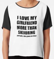 Skijoring Boyfriend Funny Valentine Gift Idea For My Bf Lover From Girlfriend Chiffon Top