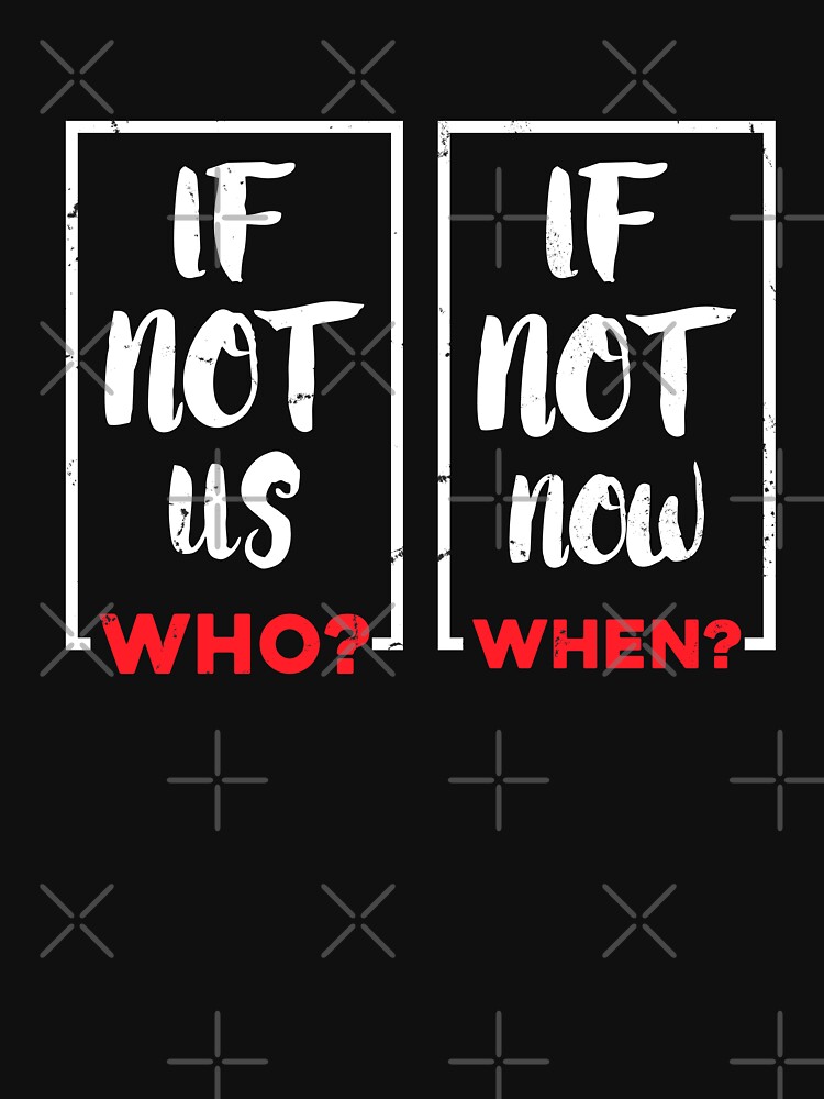 if-not-us-who-t-shirt-by-tmsarts-redbubble