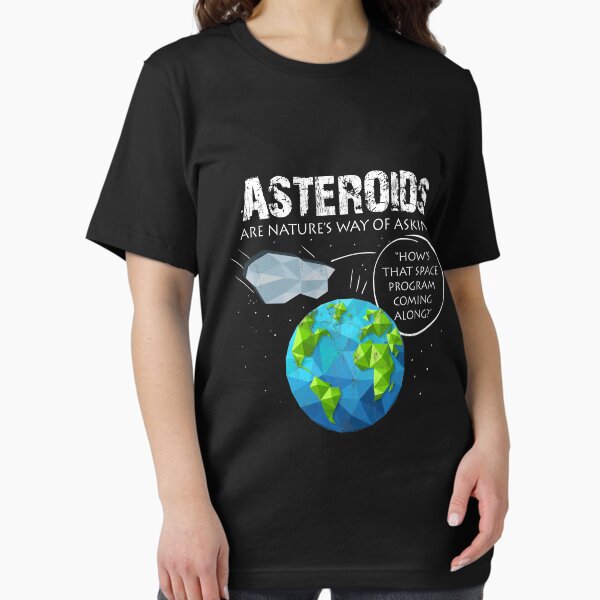 Item preview, Asteroids Are Natures Way Of Asking- How'S The Space Program designed and sold by noirty.