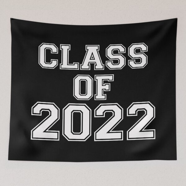 Item preview, Class of 2022 designed and sold by avidfan2000.