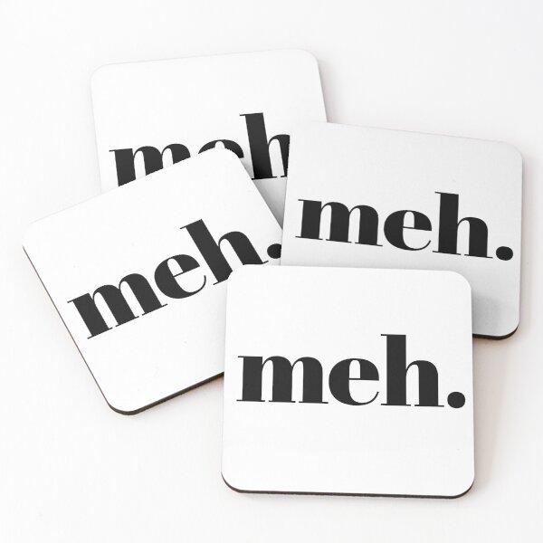 Item preview, Meh - indifferent, bored, don't care designed and sold by aussieforgood.