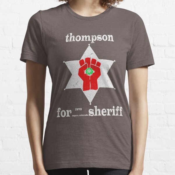 Thompson For Sheriff Essential T-Shirt