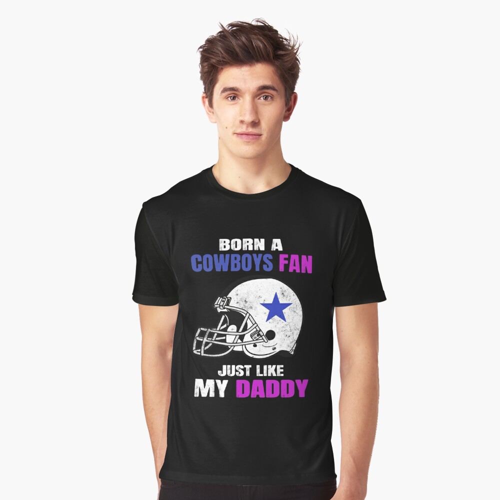 Born A Raiders Fan Just Like My Daddy T-Shirt - Kutee Boutique