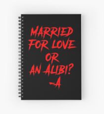 Married For Love Or An Alibi? -A Spiral Notebook