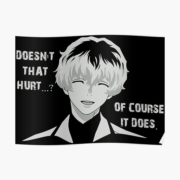 Tokyo Ghoul Quotes Posters Redbubble