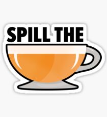 SPILL THE TEA Sticker