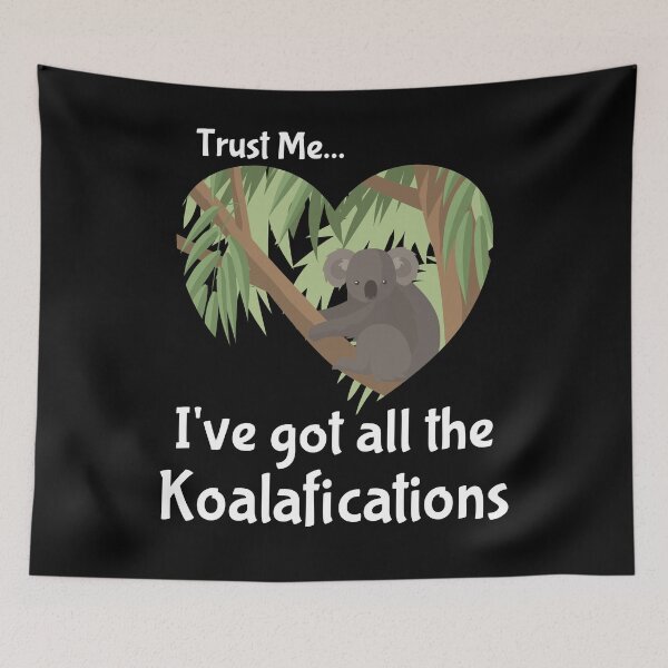 Item preview, All the Koalafications Funny Cute Koala  designed and sold by doodabobs.
