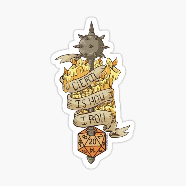 Item preview, Cleric Is How I Roll - Dungeons and Dragons designed and sold by MetaOdyssey.