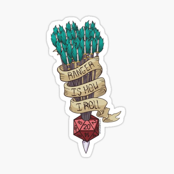 Ranger Is How I Roll - Dungeons and Dragons Sticker