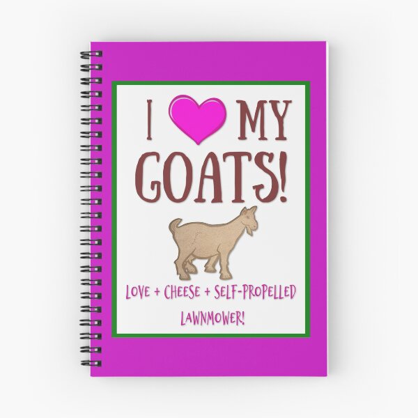 Item preview, I Love My Goats! designed and sold by sweetpea73.