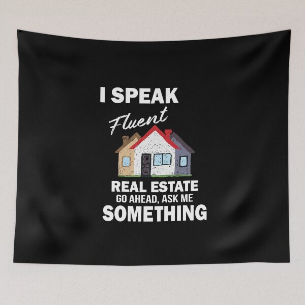 Item preview, I Speak Fluent Real Estate Go Ahead, Ask Me Something Real Estate Agent Gift designed and sold by sols.