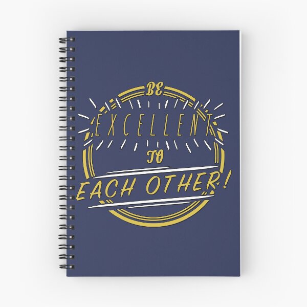 Item preview, Be Excellent! designed and sold by Miscellaneous Co..