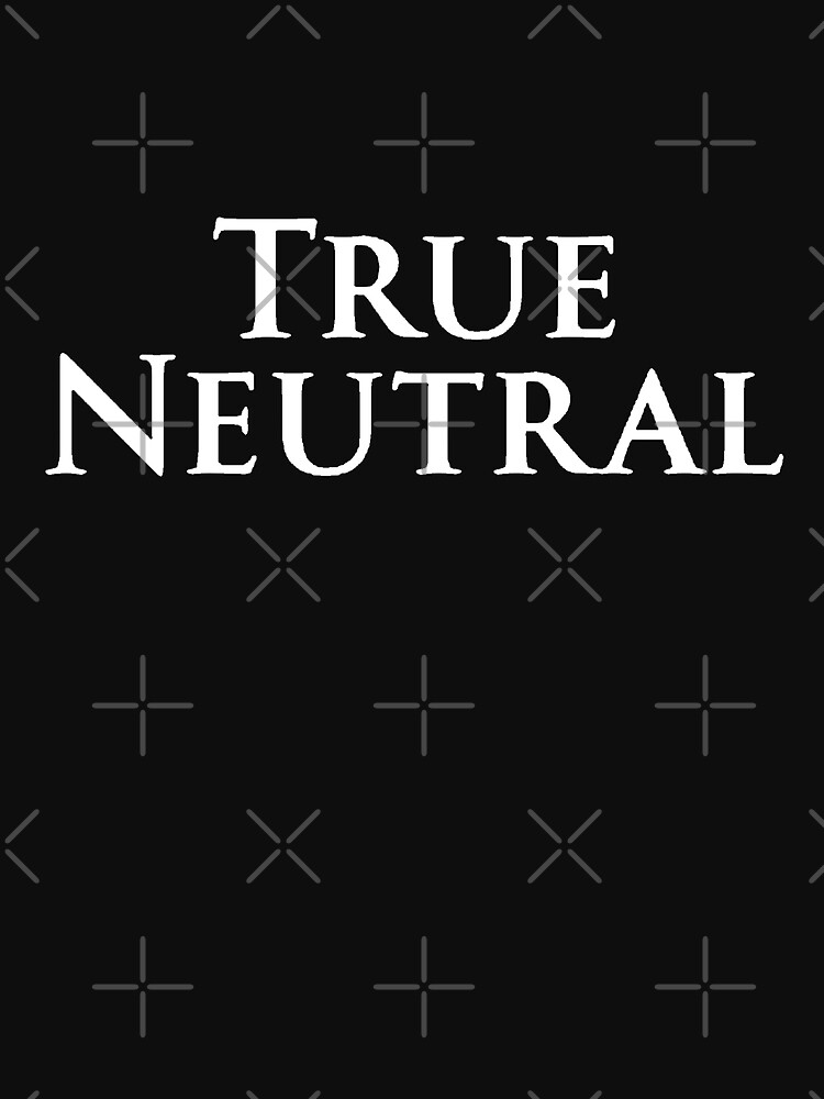 "'True Neutral' Merch Wear Your Alignment Chart" Art Print by