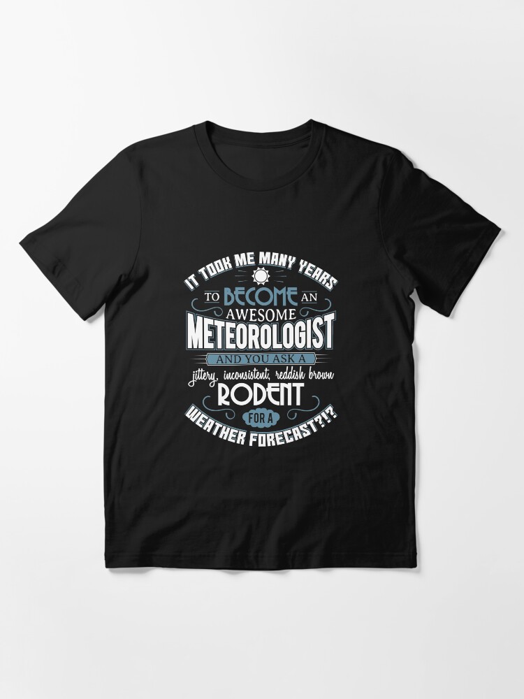 Alternative Ansicht von Awesome Meteorologist Weather Forecast Groundhog - Groundhog Day Gift Essential T-Shirt