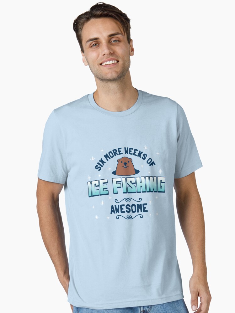 Thumbnail 1 von 7, Essential T-Shirt, Six More Weeks Of Ice Fishing - Groundhog Day Gift designt und verkauft von yeoys.