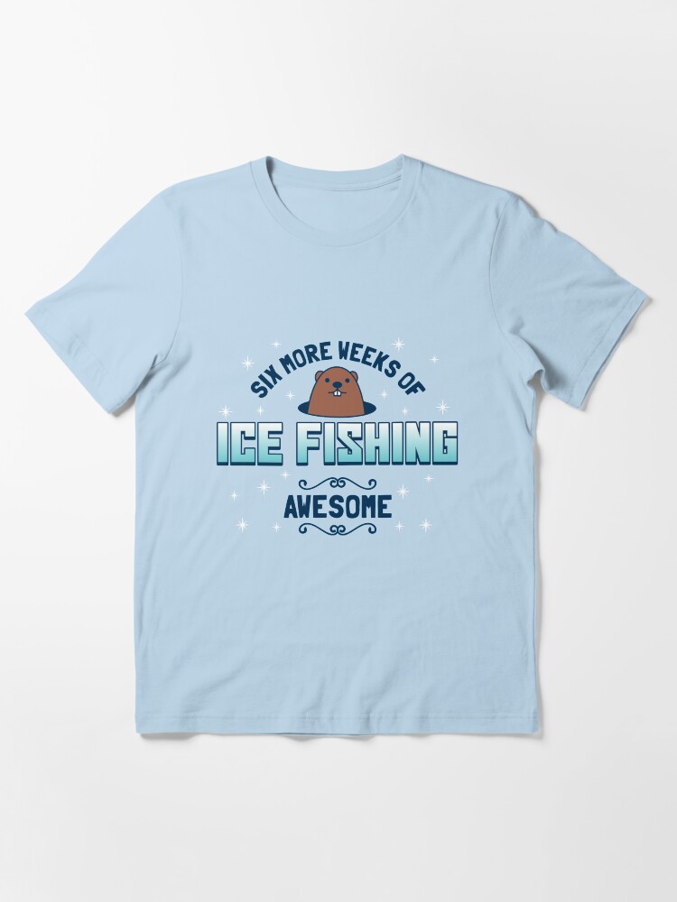 Thumbnail 3 von 7, Essential T-Shirt, Six More Weeks Of Ice Fishing - Groundhog Day Gift designt und verkauft von yeoys.