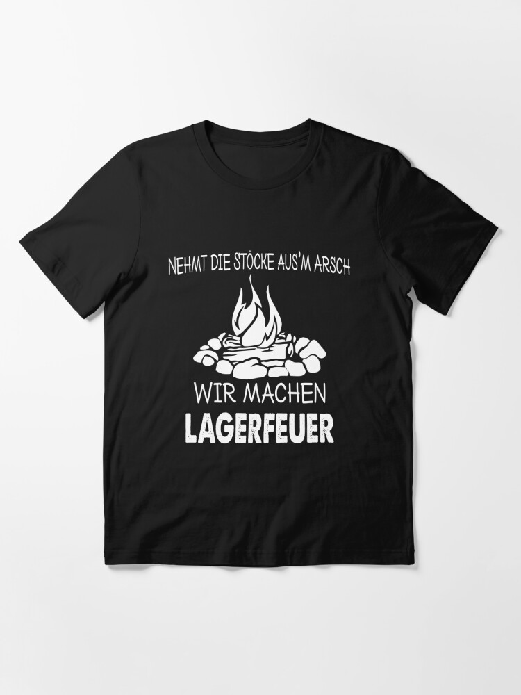 Essential T-Shirt mit Stöcke aus'm Arsch wir machen Lagerfeuer - Camping Geschenk, designt und verkauft von yeoys