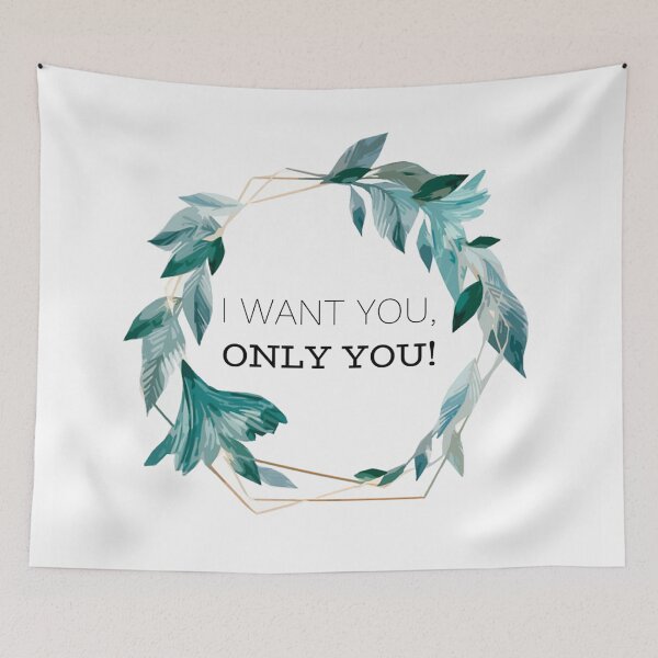 Item preview, I want you, only you! designed and sold by allarts2016.