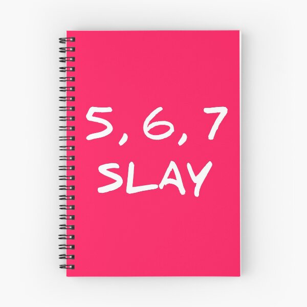 Item preview, 5,6,7... SLAY designed and sold by Cheeritee.