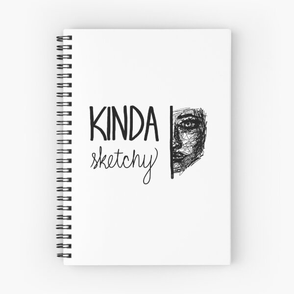 Item preview, Kinda Sketchy designed and sold by Olivia Ossege.