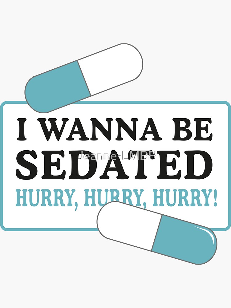 Aperçu 3 sur 3. Sticker avec l'œuvre Wanna be sedated créée et vendue par Jeanne-LMBB.