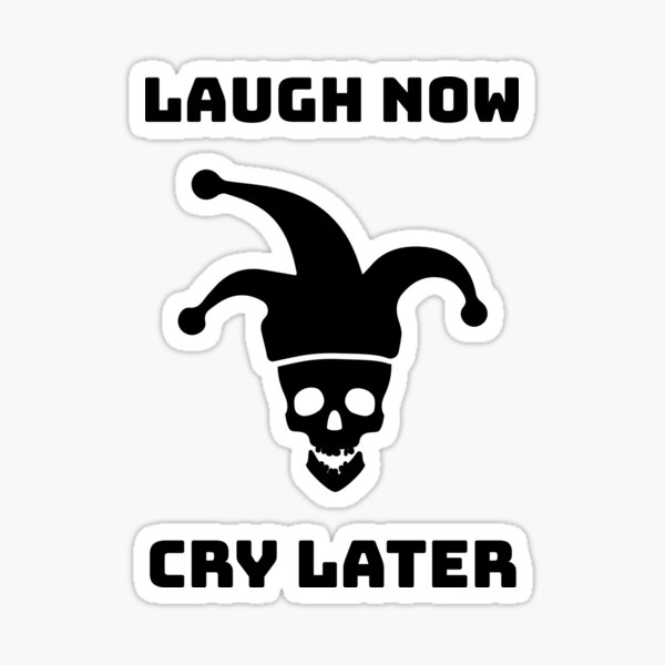 Free Free Smile Now Cry Later Svg Free 702 SVG PNG EPS DXF File