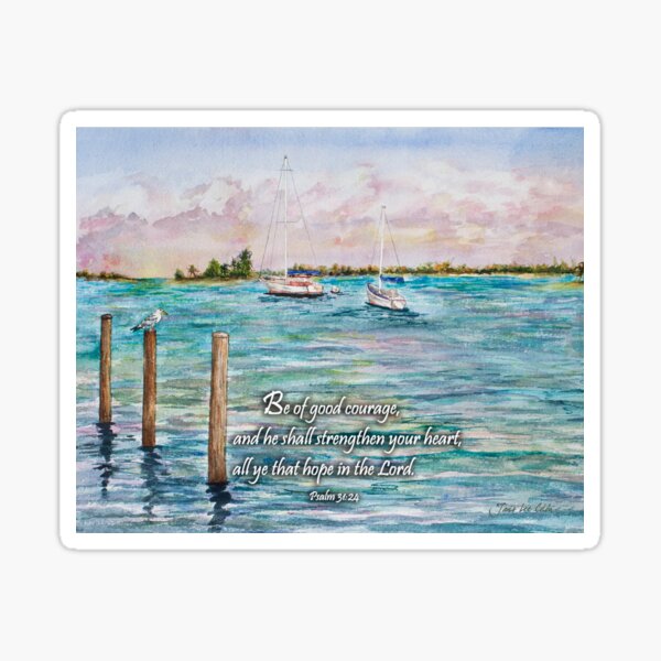Sebastian Marina Psalm 31:24 Sticker