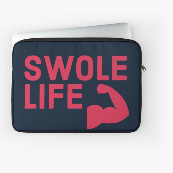 Swole Life Laptop Sleeve