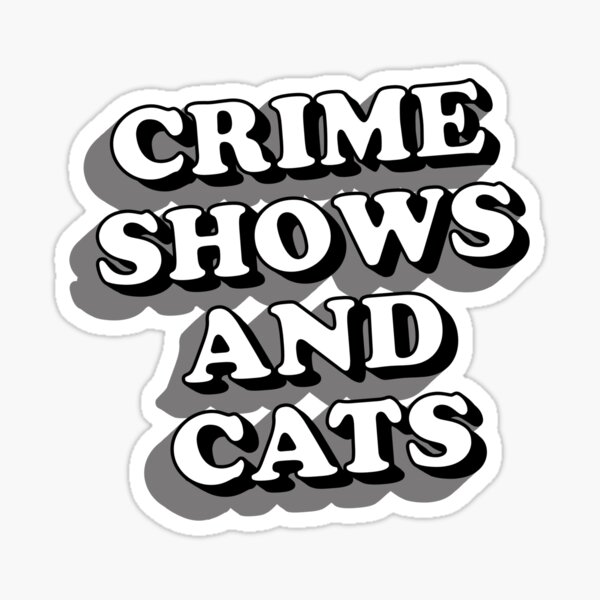 Item preview, Crime show and cats - black and white designed and sold by Mariah Quick.