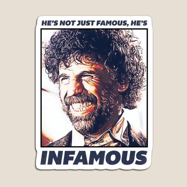 Item preview, He's not just famous, he's Infamous designed and sold by CreativeSpero.
