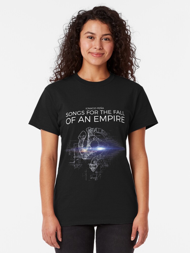Alternate view of Ignacio Peña - Songs for the Fall of an Empire - Official Merchandise Classic T-Shirt