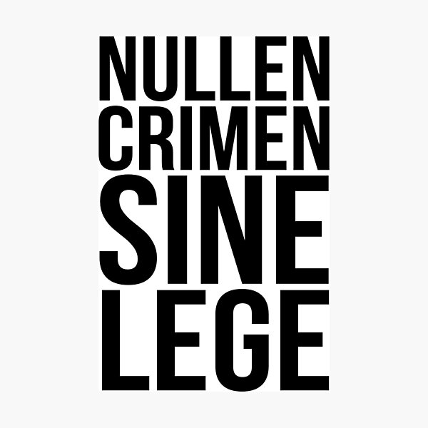 Item preview, Nullen Crimen Sine Lege designed and sold by SocioloTees.