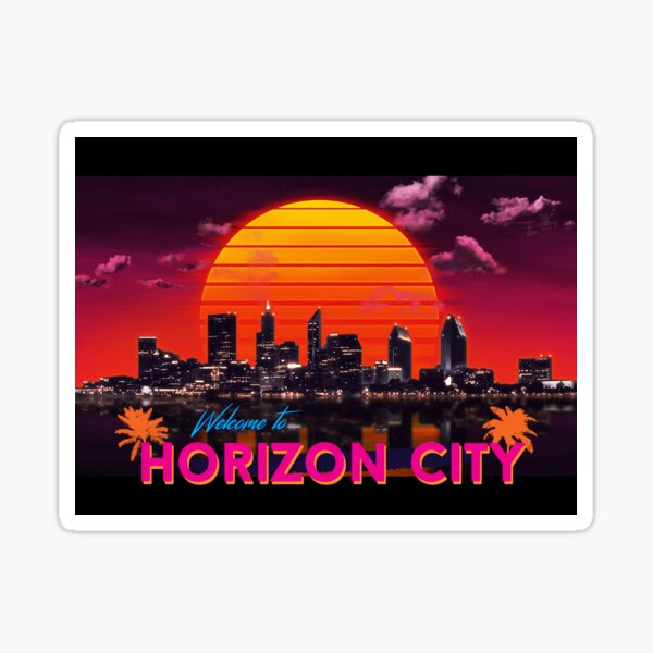 Welcome to Horizon City Sticker
