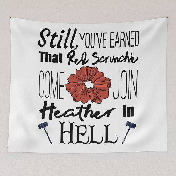 Item preview, You've Earned That Red Scrunchie designed and sold by Snerline.