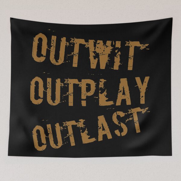 Item preview, Outwit Outplay Outlast designed and sold by Kerry Pritchard.