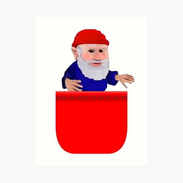 Gnome Meme Art Prints Redbubble - list of you've been gnomed roblox games
