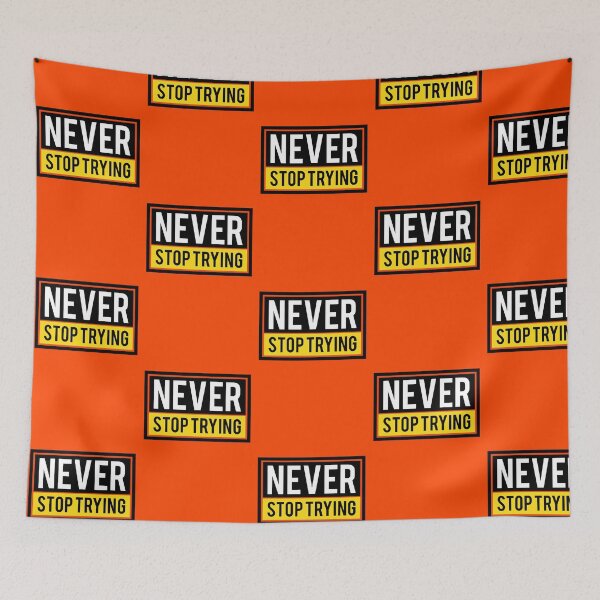 Item preview, never stop trying designed and sold by TM Selvam.
