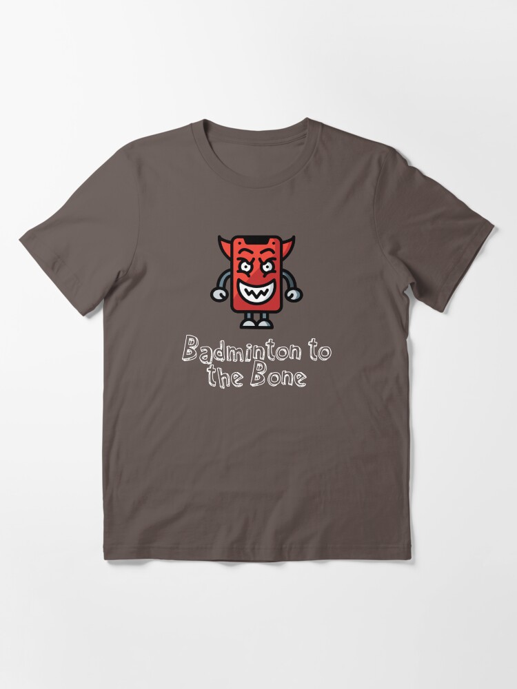 Alternate view of Badminton to the Bone Essential T-Shirt