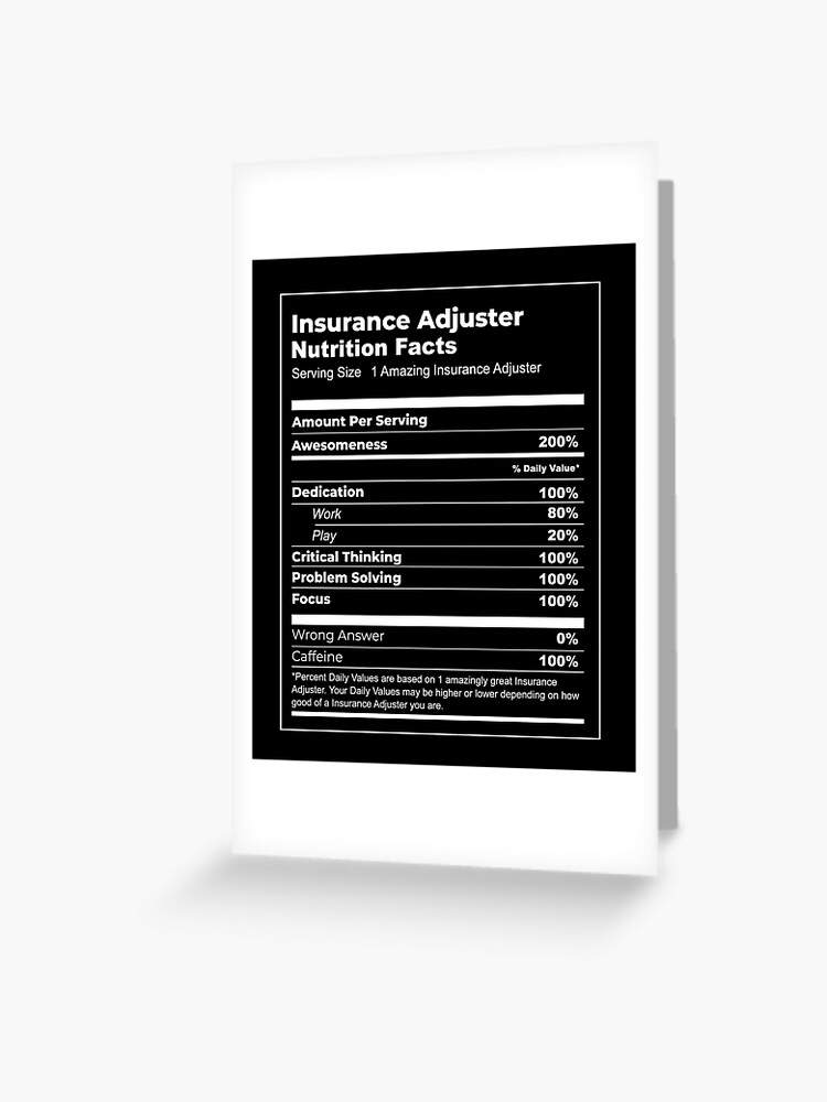 Funny Insurance Adjuster T Shirt Nutrition Facts Parody Meme Greeting Card For Sale By Funnyclan Redbubble