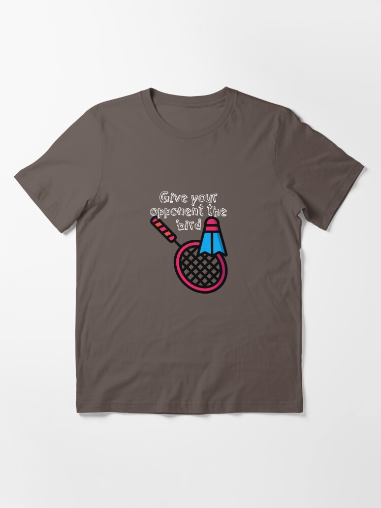 Alternate view of Give your opponent the Bird Essential T-Shirt