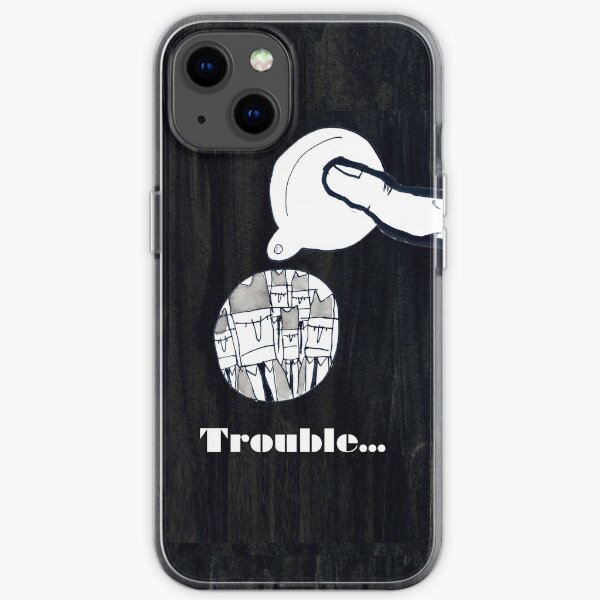 Trouble iPhone Soft Case