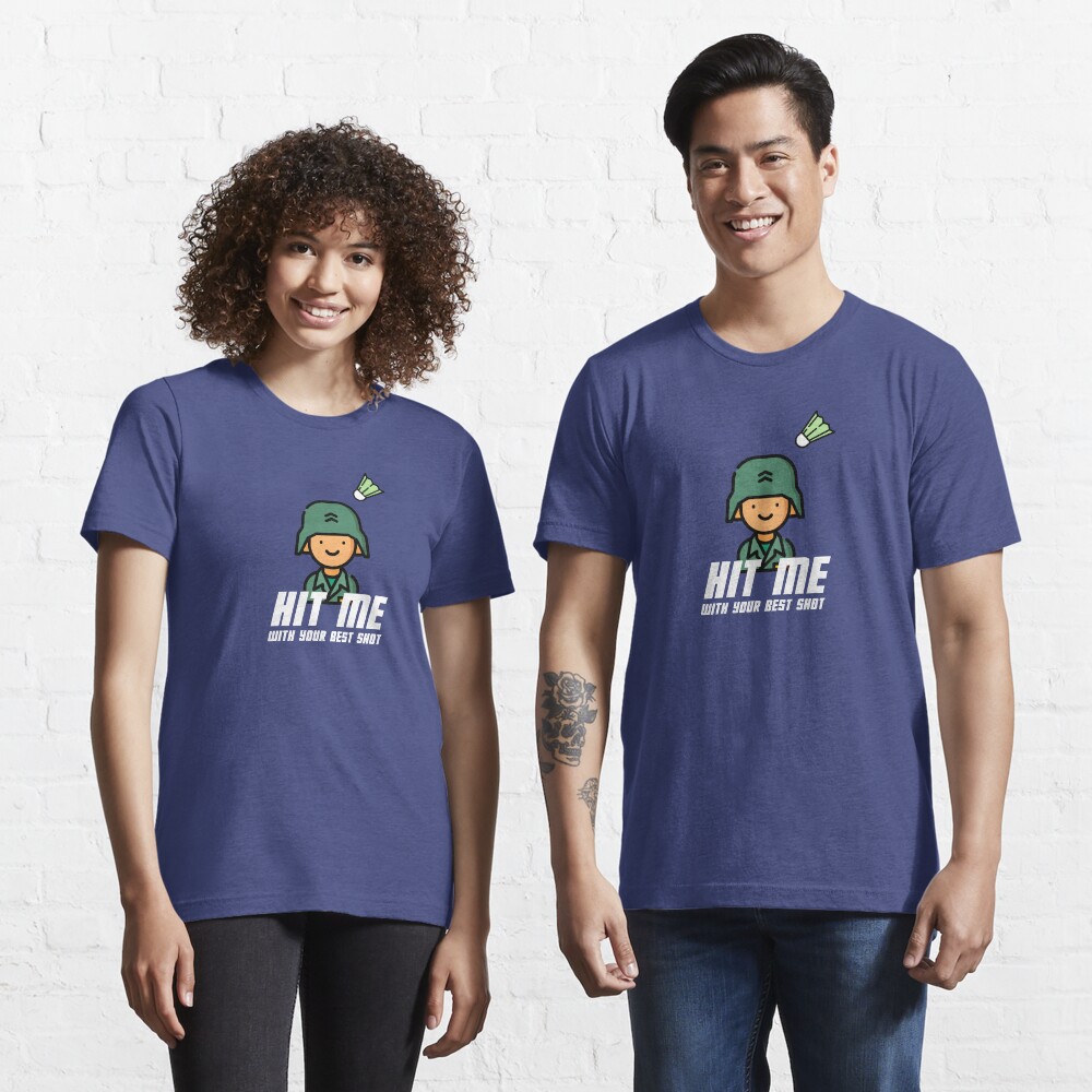 Hit me with your best shot Essential T-Shirt