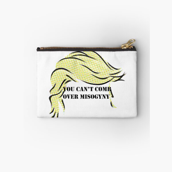 Item preview, You can't comb over misogyny  designed and sold by Crashypops.