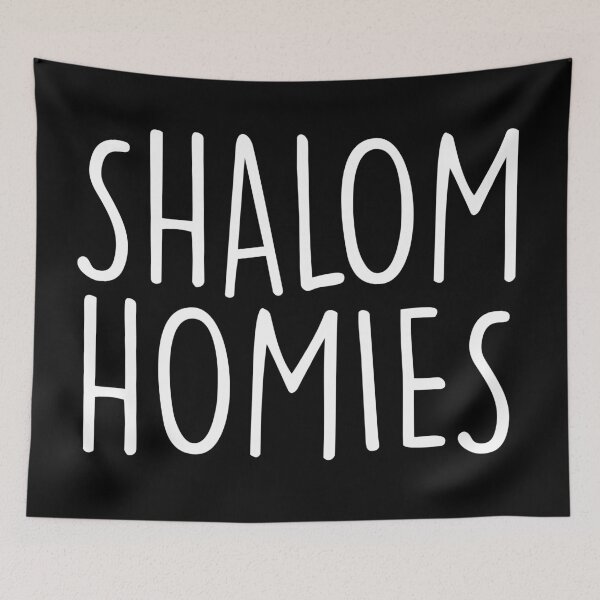 Artikelvorschau, SHALOM HOMIES entworfen und verkauft von MadEDesigns.