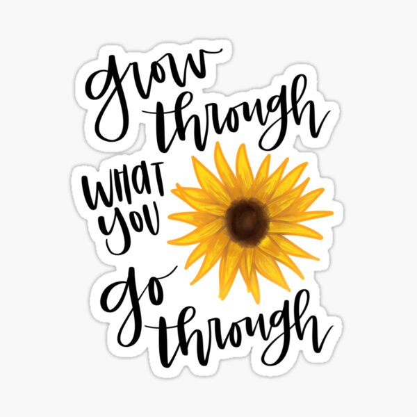 Item preview, Grow Through What You Go Through designed and sold by mshemdesigns.